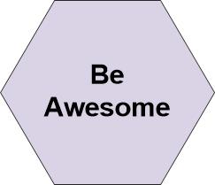Be Awesome!